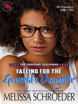 cover image of Falling for the General's Daughter